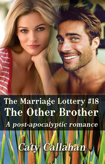 Marriage Lottery 18 The Other Brother by Caty Callahan | Sweet Christian Romances