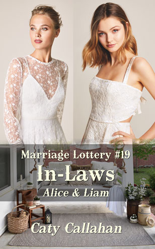 Marriage Lottery #19 In-Laws by Caty Callahan | MarriageLottery.com