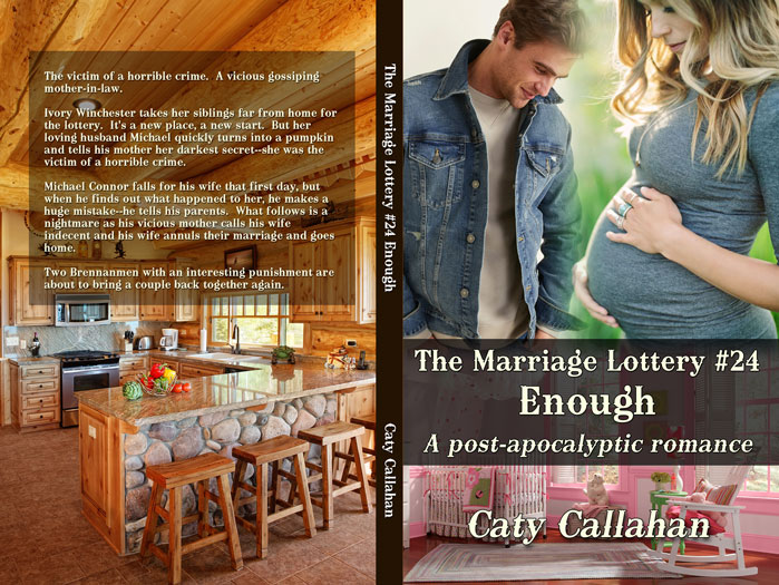 Marriage Lottery 24 Enough by Caty Callahan | Sweet romances for couples