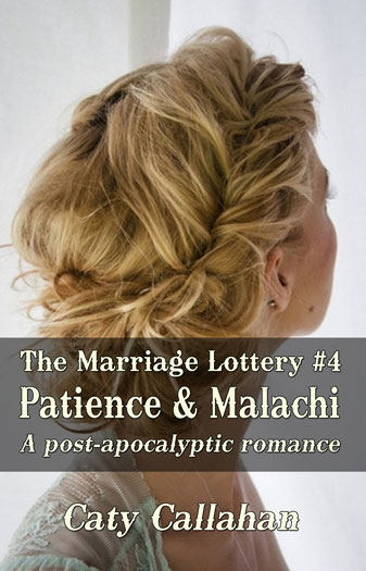Marriage Lottery 4 Patience by Caty Callahan | Sweet romances for couples
