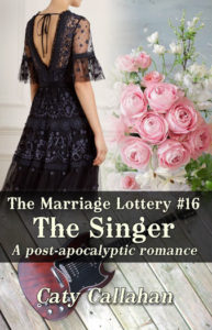 Marriage Lottery 16 The Singer by Caty Callahan | Sweet Christian Romances