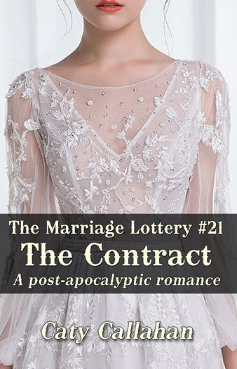 Marriage Lottery 21 The Contract by Caty Callahan | Sweet romances for couples